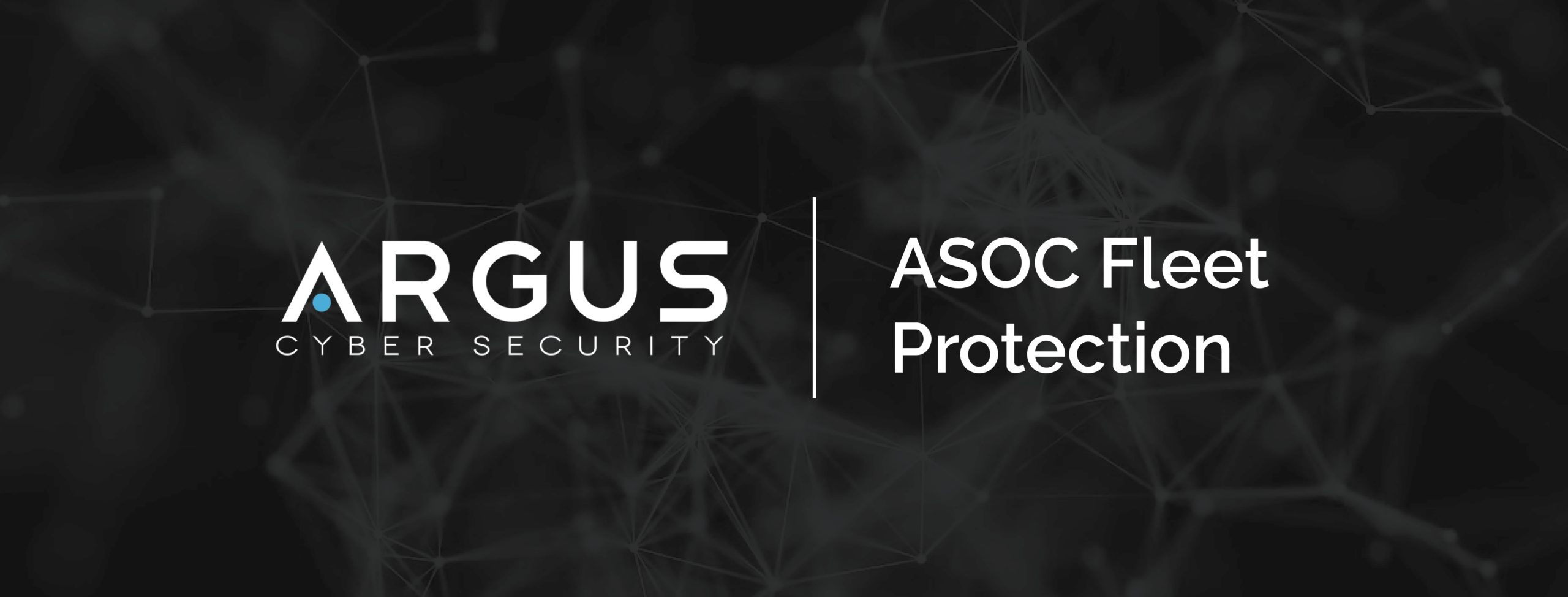 ASOC fleet protection argus cybersecurity